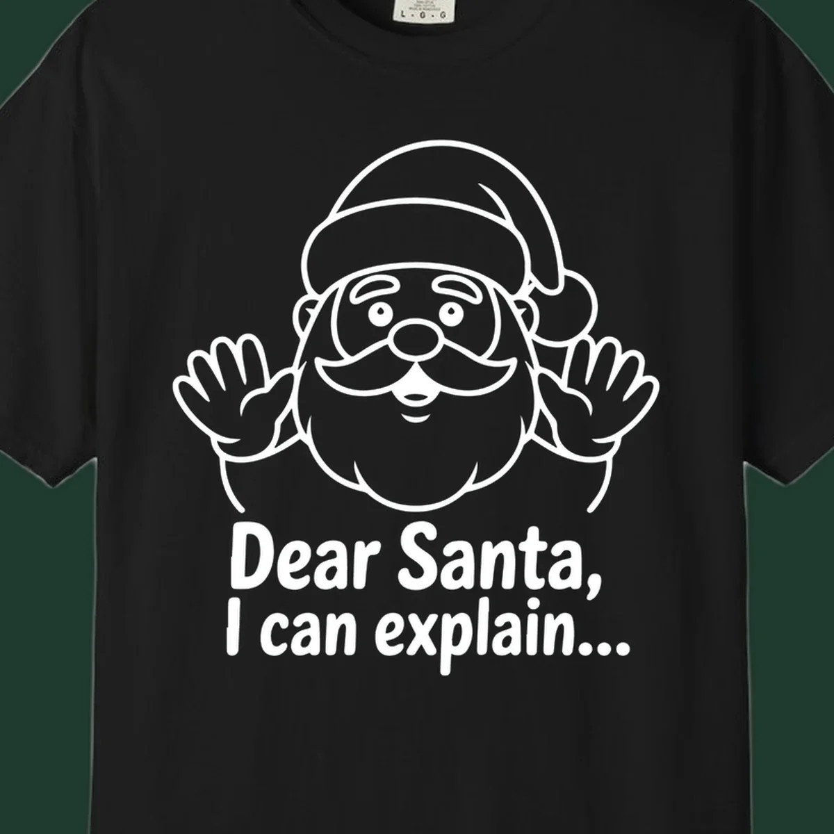 Dear Santa I Can Explain Christmas illustration with Santa Claus hands up.
