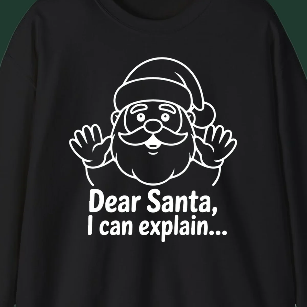 Dear Santa I Can Explain Christmas illustration with Santa Claus hands up.