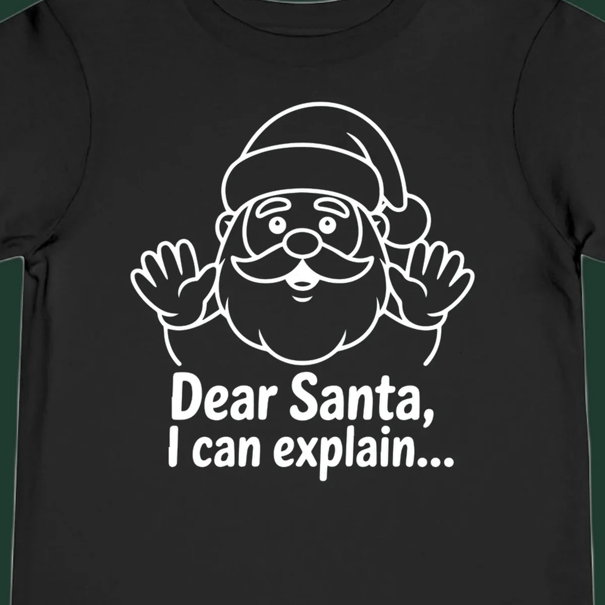 Dear Santa I Can Explain Christmas illustration with Santa Claus hands up.