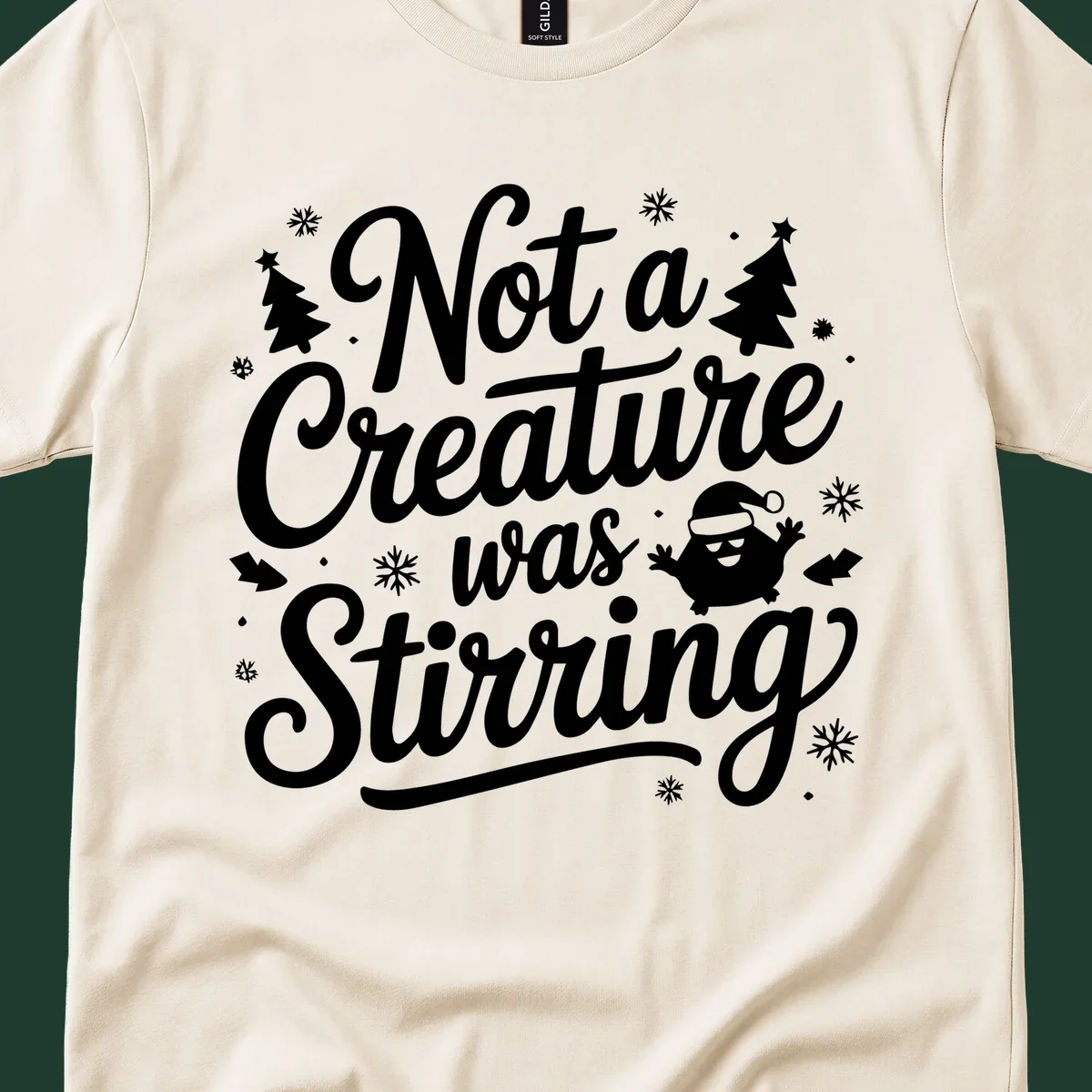 Not a creature was stirring christmas text with illustrations of trees, snowflakes, and a creature.