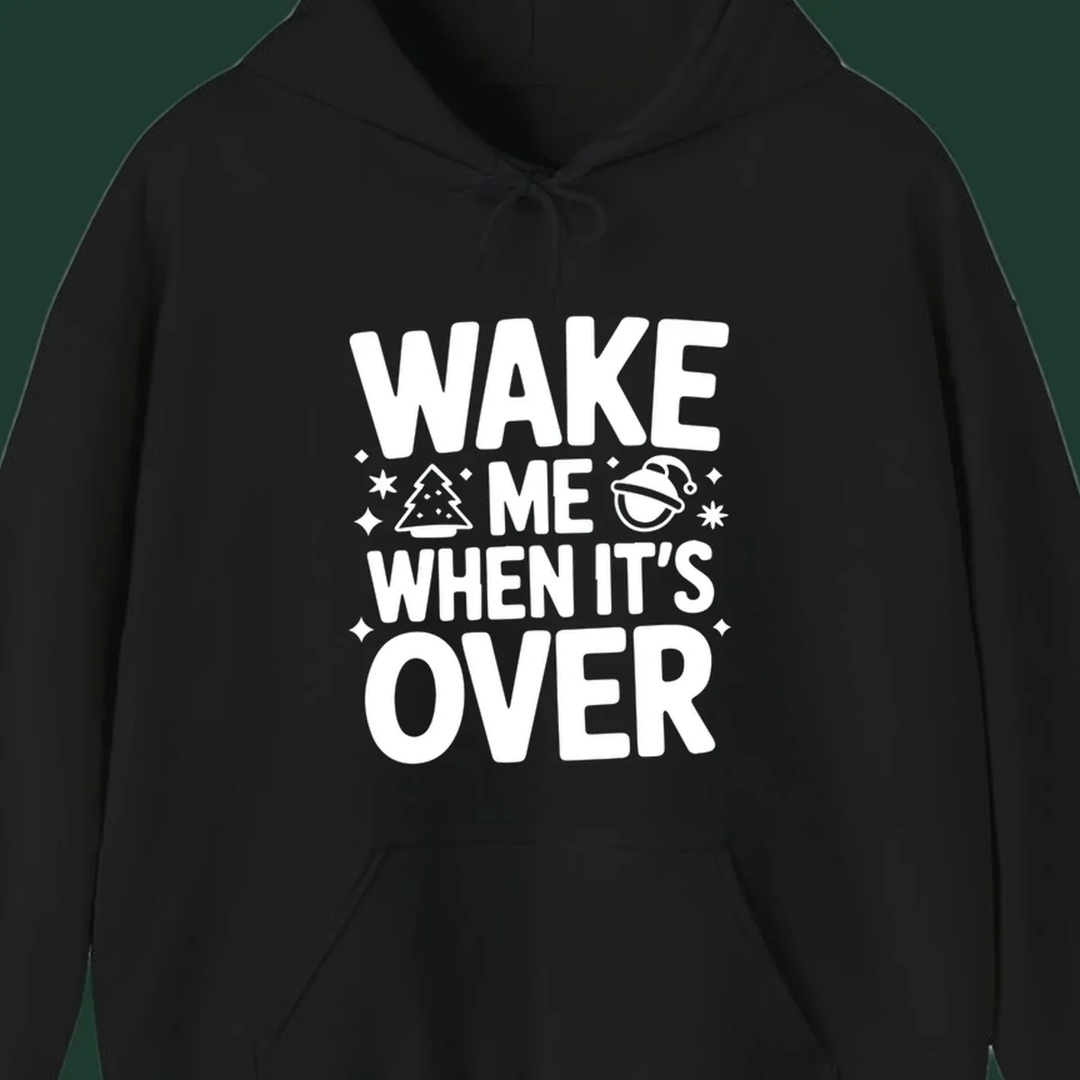 Wake me when it's over christmas phrase graphic