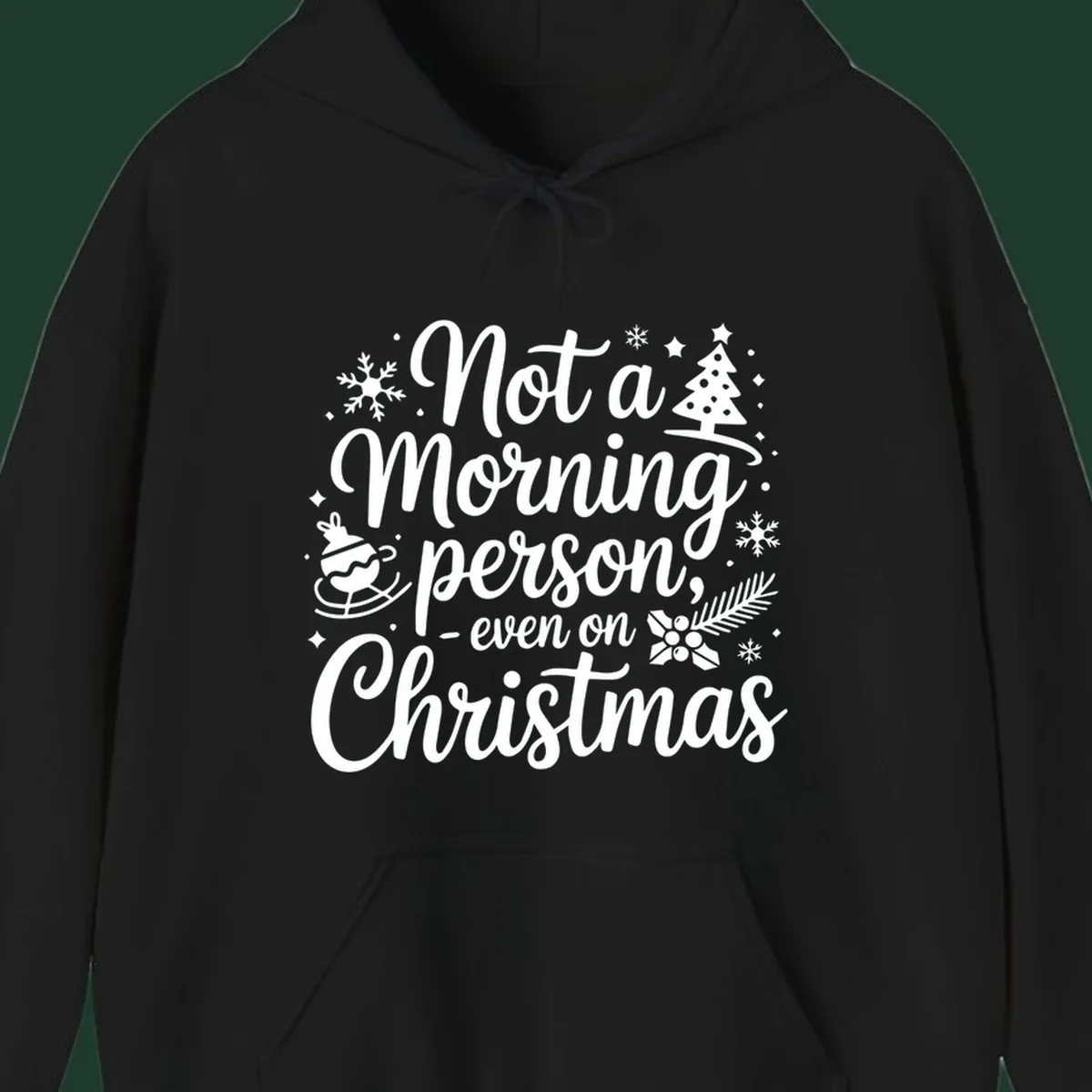 White typography on black background reads 'Not a Morning Person Christmas' with holiday graphics.