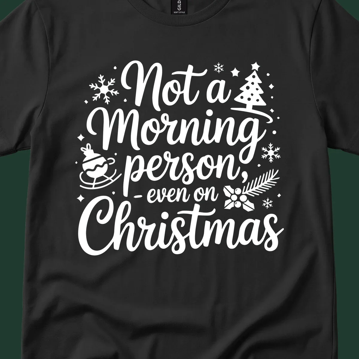 White typography on black background reads 'Not a Morning Person Christmas' with holiday graphics.