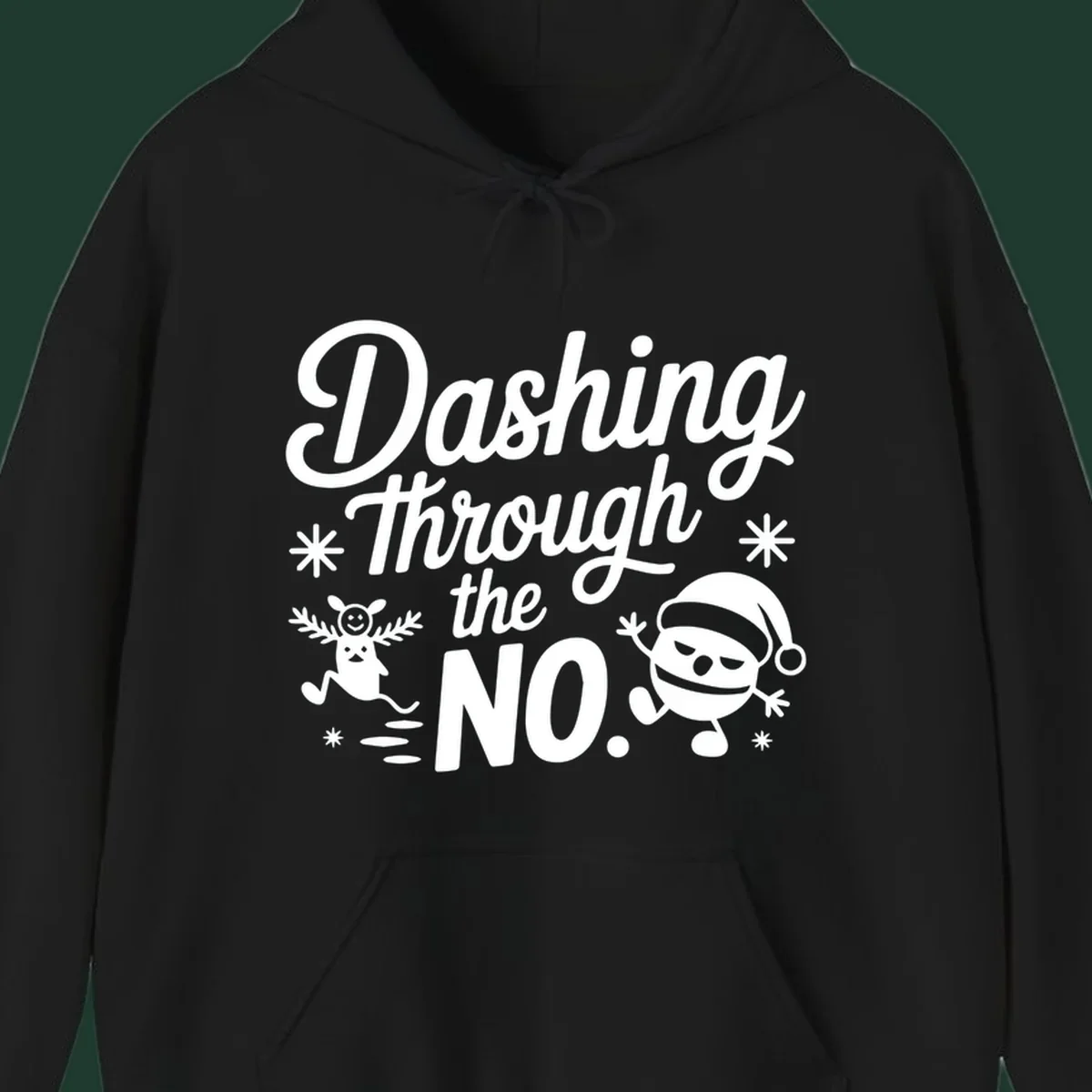 Dashing Through The No. text with grumpy Santa and reindeer illustrations. Christmas graphic.