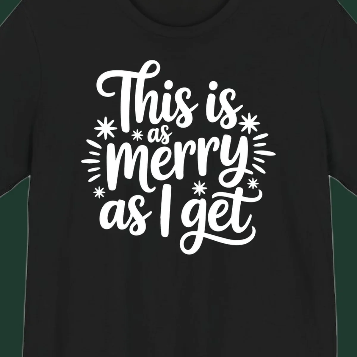 This is as merry as I get text design with starburst elements.