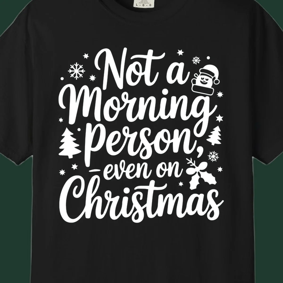 Text reads 'Not a Morning Person, even on Christmas' with winter and Santa illustrations. christmas-morning-grump.