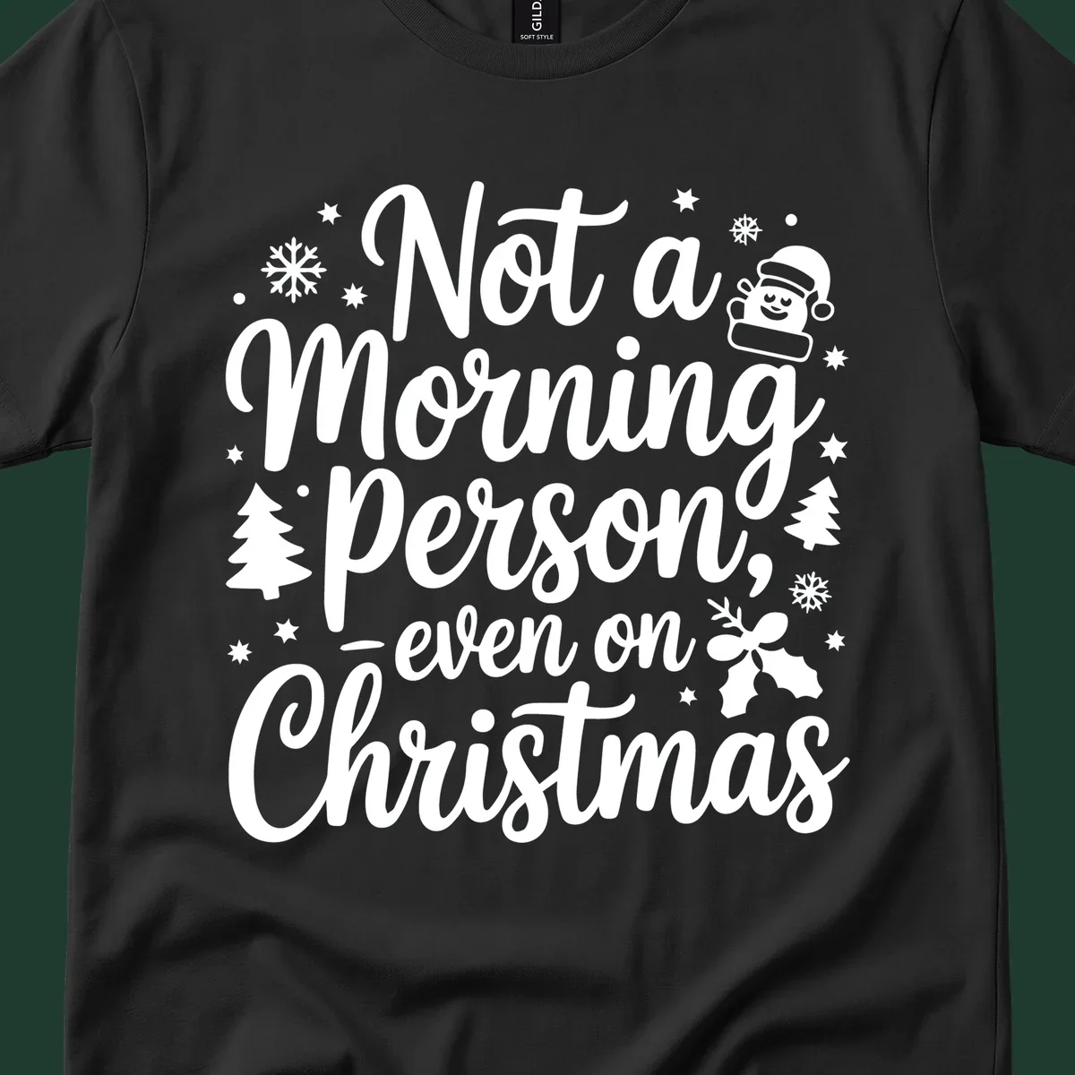 Text reads 'Not a Morning Person, even on Christmas' with winter and Santa illustrations. christmas-morning-grump.