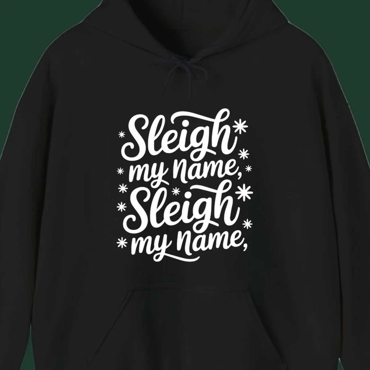 Sleigh my name typography design with asterisks. White text on black and white backgrounds.