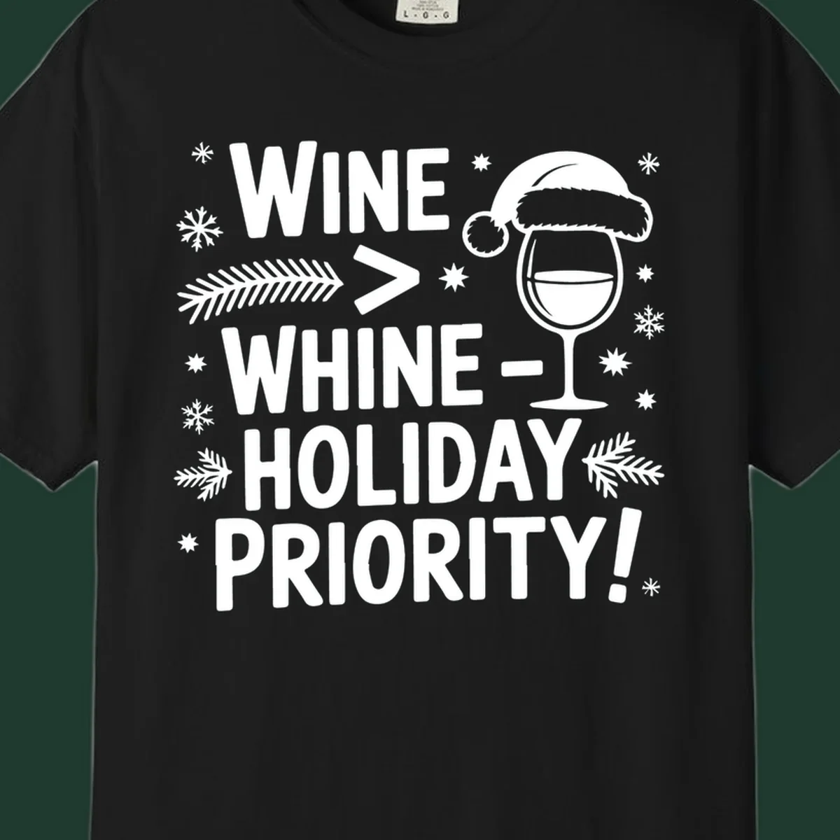 White text graphic with wine glass and holiday elements: Wine > Whine - Holiday Priority!