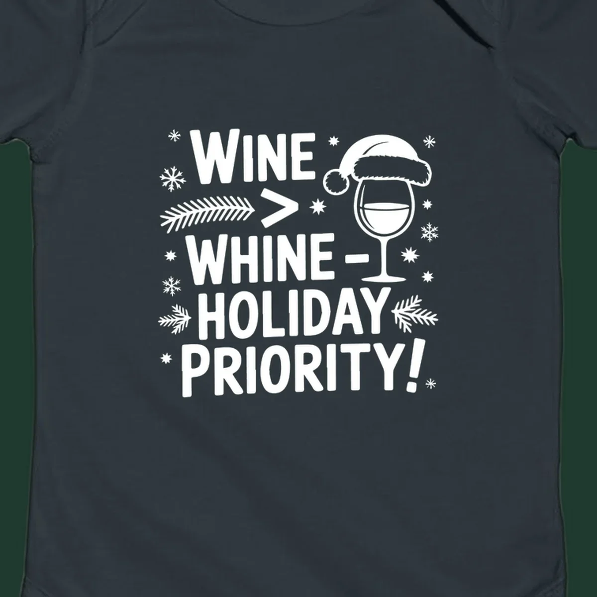 White text graphic with wine glass and holiday elements: Wine > Whine - Holiday Priority!