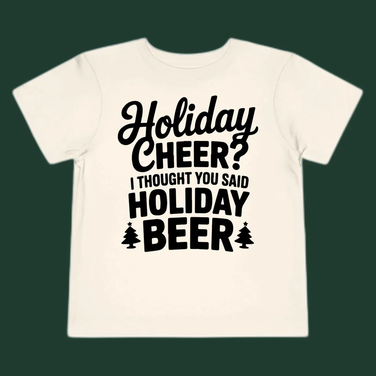 Holiday Beer pun graphic t-shirt design with playful text and Christmas tree icons.