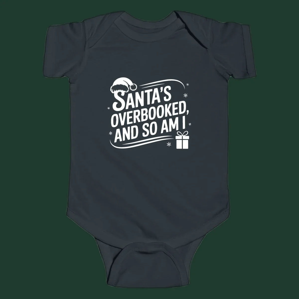 Santa's overbooked and so am I graphic with Santa hat and gift box.