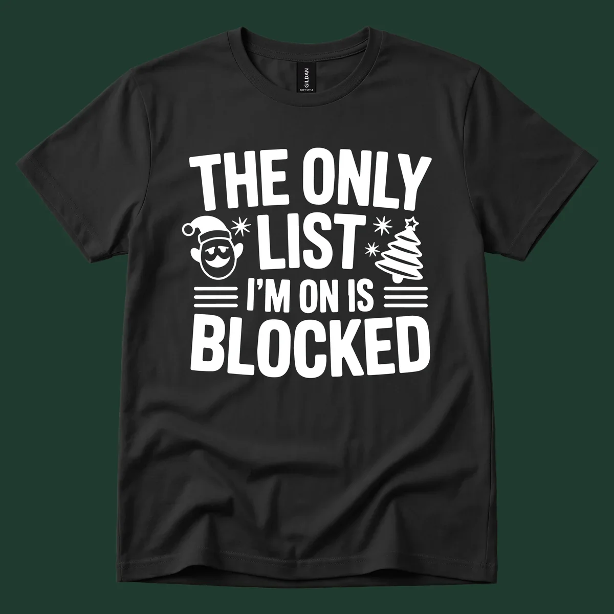 The Only List I'm On Is Blocked christmas elf and tree graphic tee