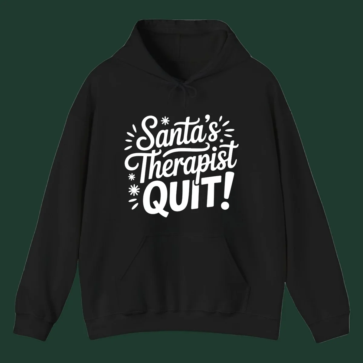 Santa's Therapist Quit typography design with white lettering on black and white backgrounds.