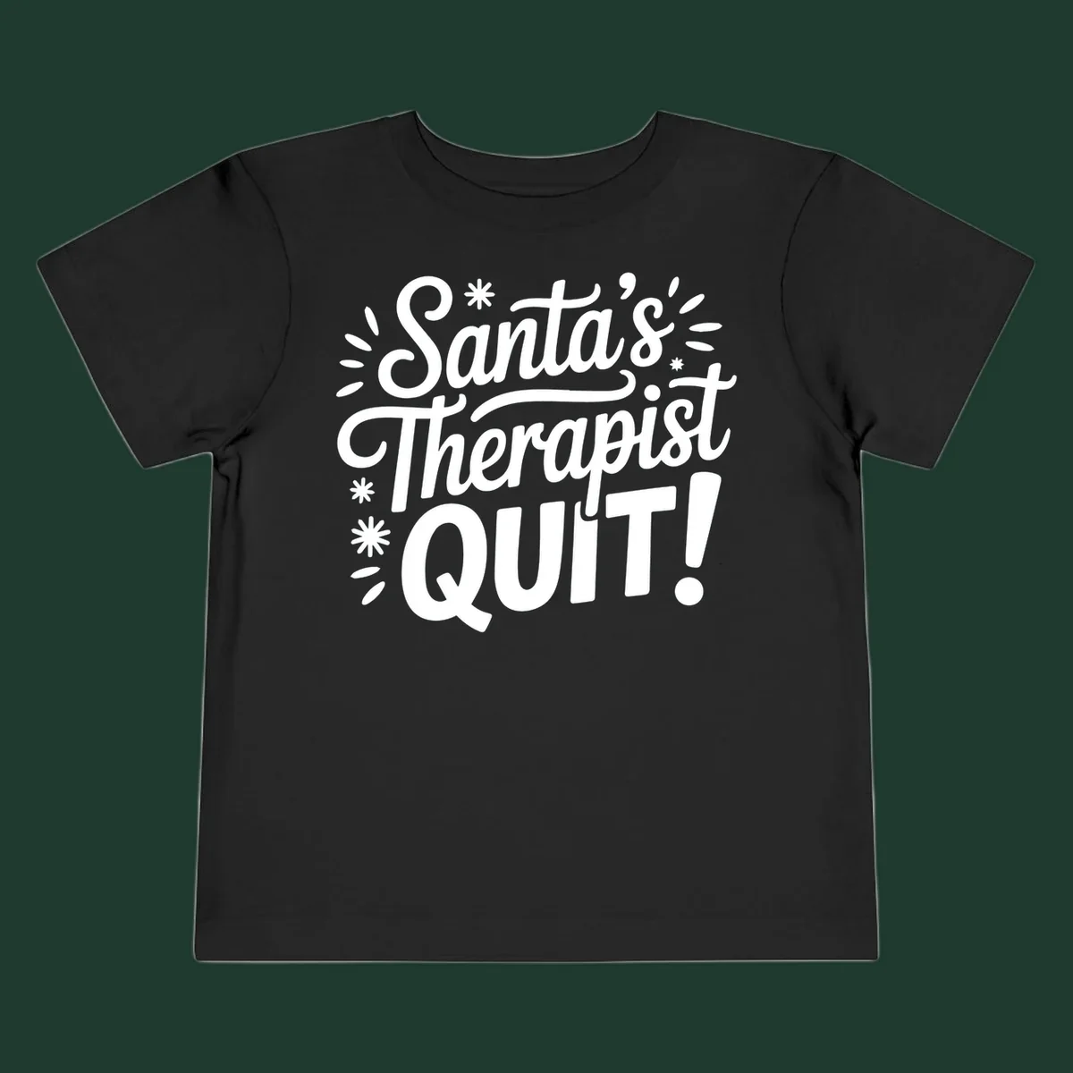 Santa's Therapist Quit typography design with white lettering on black and white backgrounds.