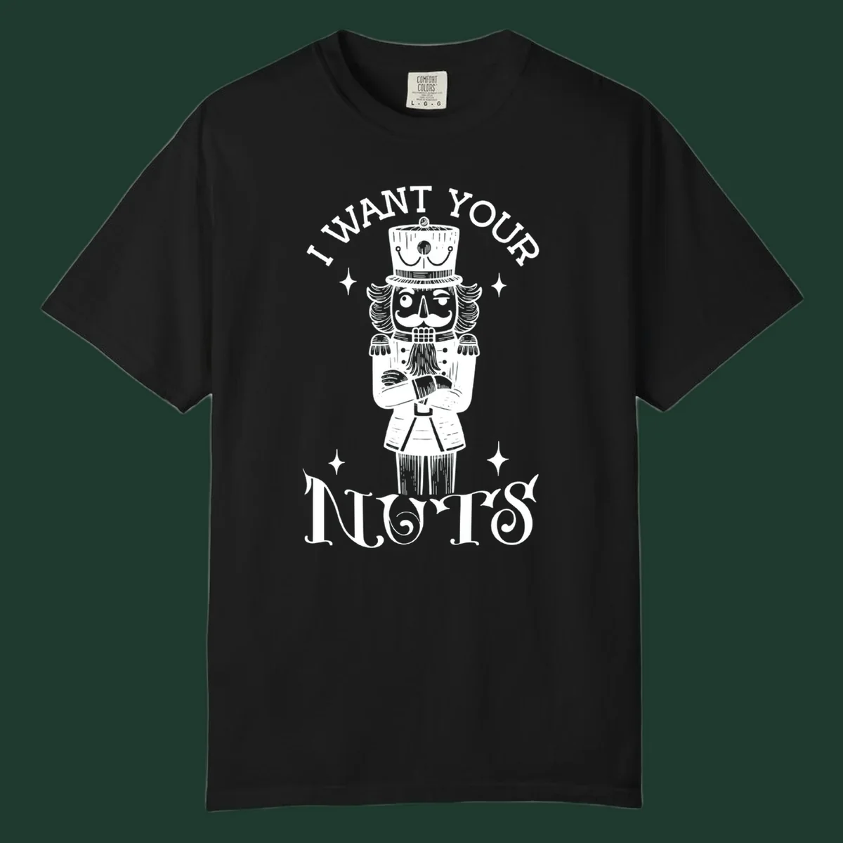 Nutcracker illustration with text I WANT YOUR NUTS, black and white design.