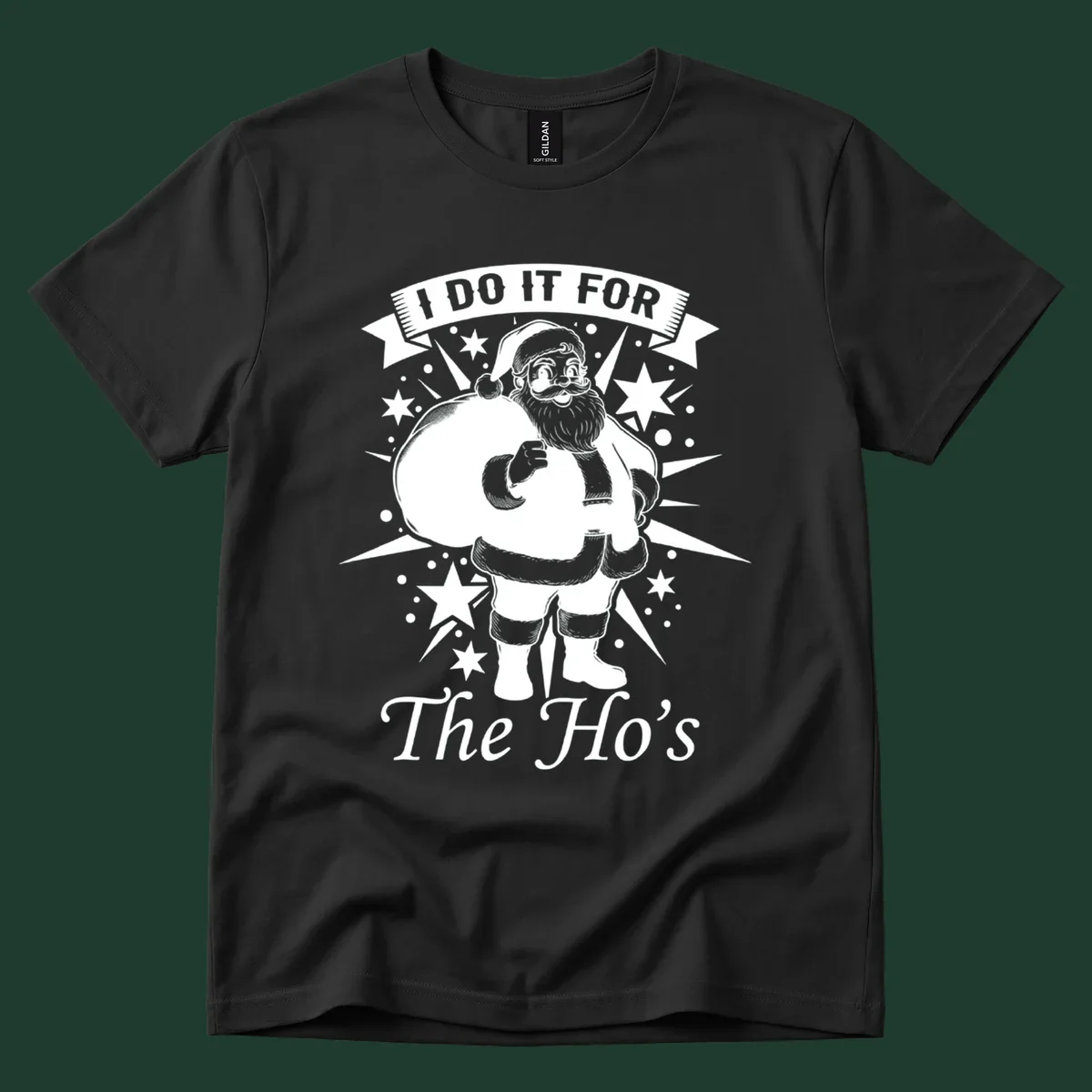 Santa Claus illustration with text 'I DO IT FOR The Ho's', for a Christmas graphic tee.