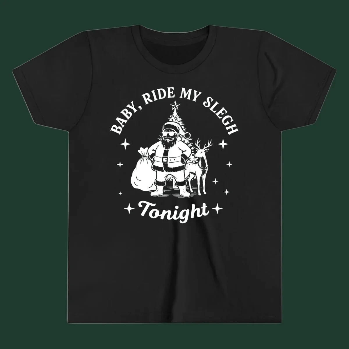 Baby, ride my sleigh tonight graphic featuring Santa, reindeer, and Christmas tree.