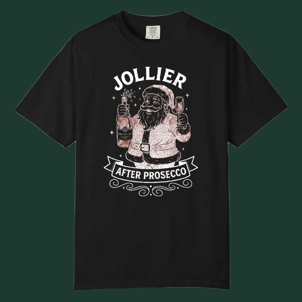 Santa Claus holding prosecco bottle and glass with text 'Jollier After Prosecco'.