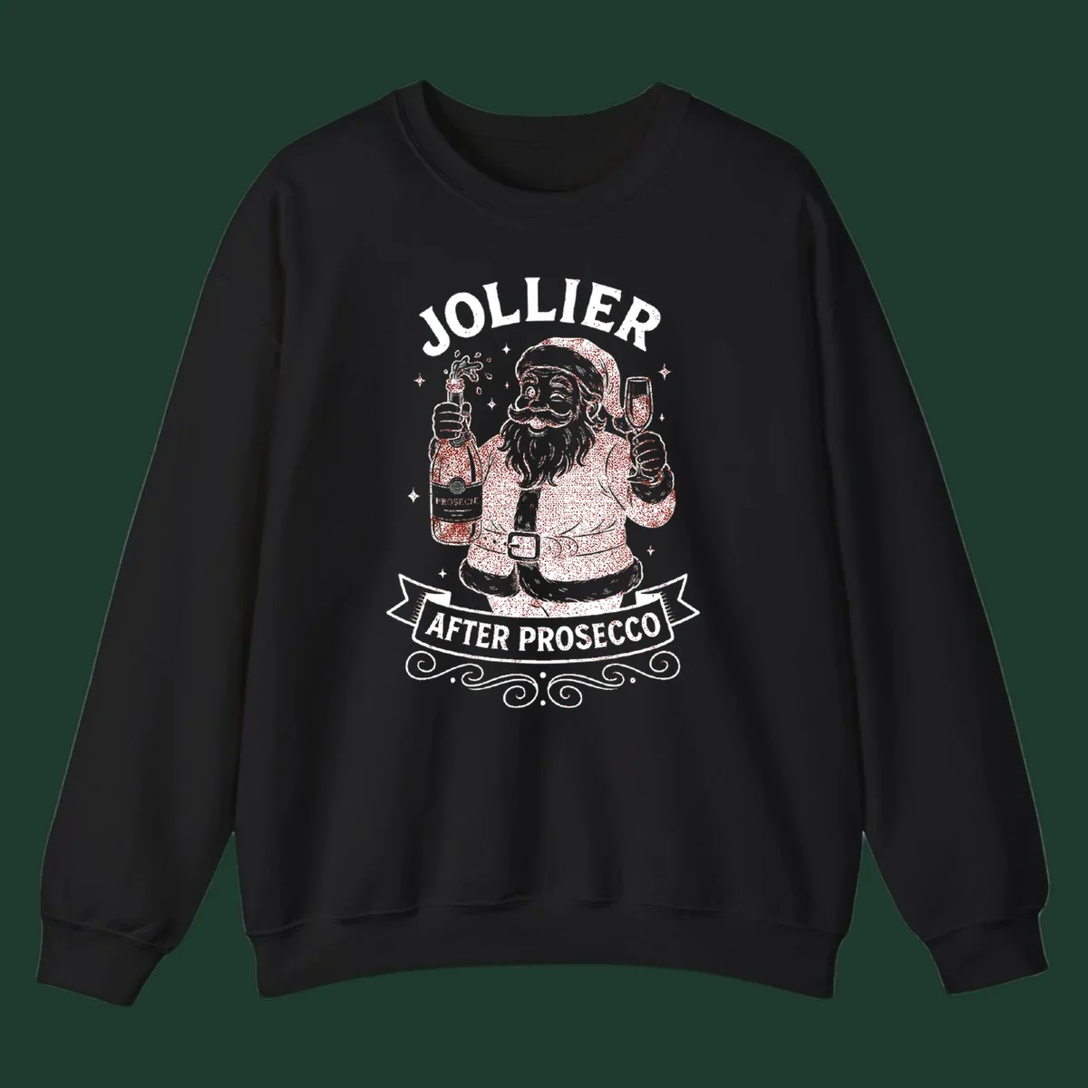 Santa Claus holding prosecco bottle and glass with text 'Jollier After Prosecco'.
