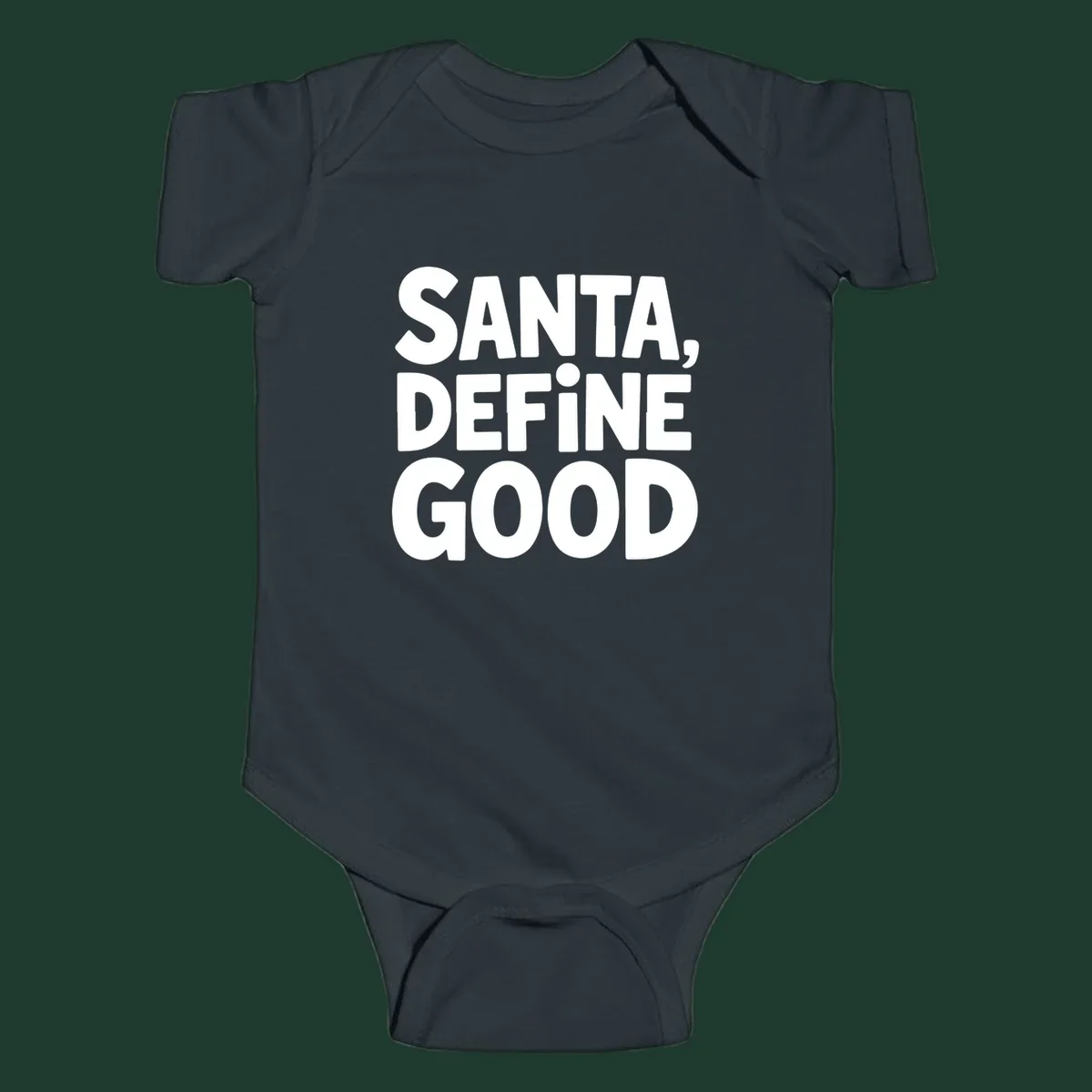 White block text reads 'SANTA, DEFINE GOOD' on a black background.