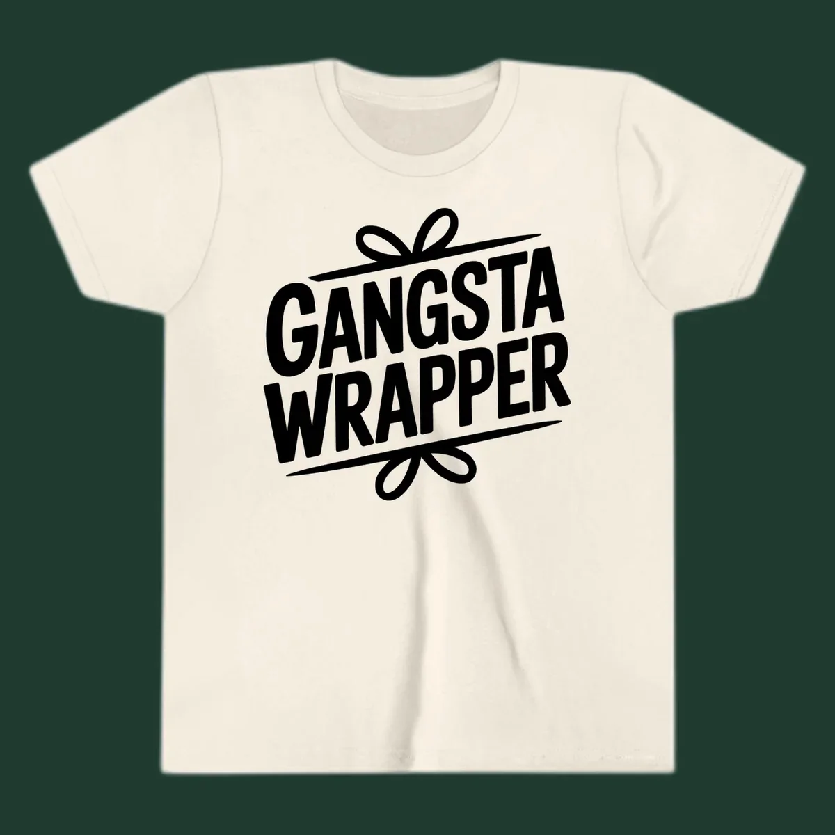 Gangsta Wrapper Christmas Design with bold white text and gift ribbon graphic.