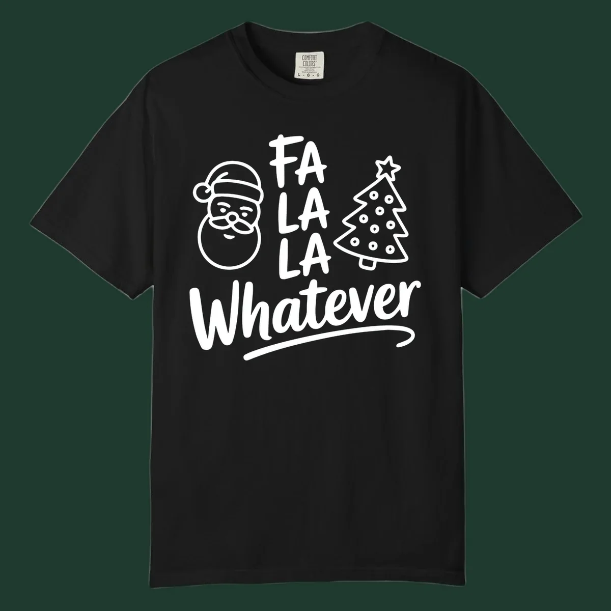 Fa la la whatever christmas design with Santa and tree illustration.