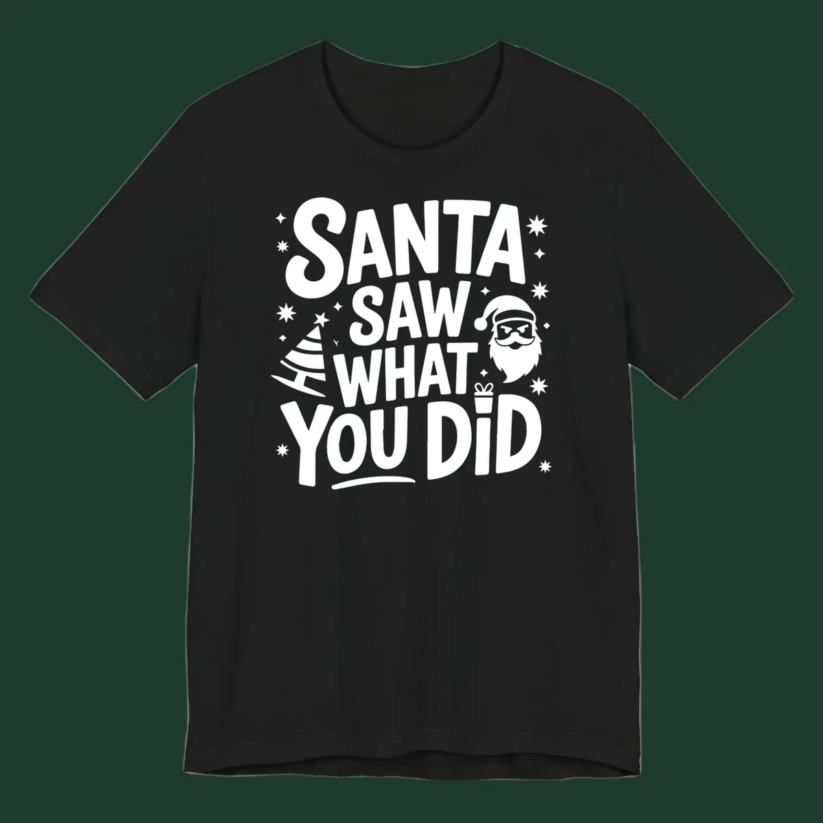 Santa saw what you did graphic t-shirt with Santa, tree, gift, and stars.