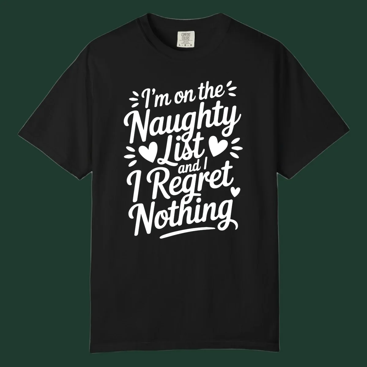 Naughty list regret nothing typography design with hearts and dots.