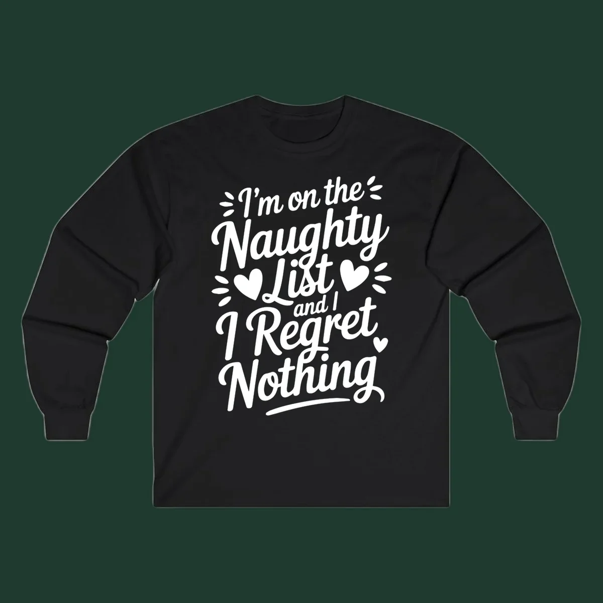 Naughty list regret nothing typography design with hearts and dots.