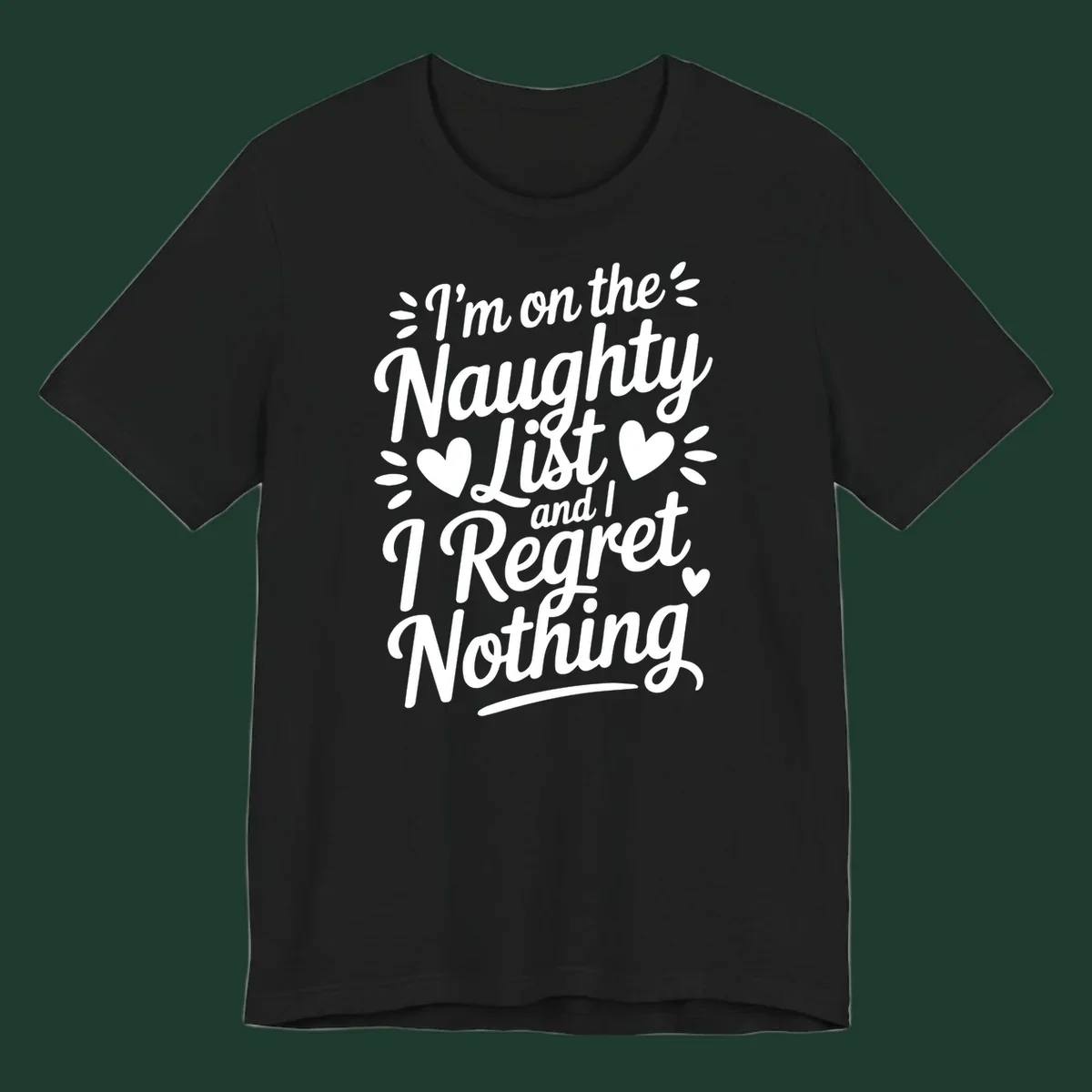 Naughty list regret nothing typography design with hearts and dots.