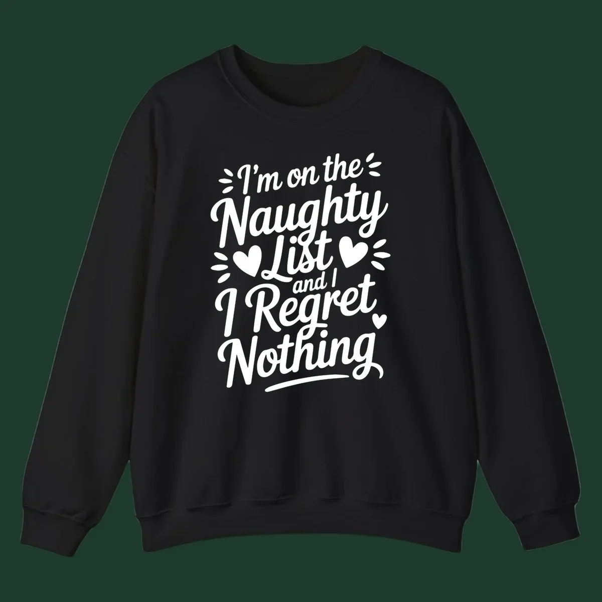 Naughty list regret nothing typography design with hearts and dots.