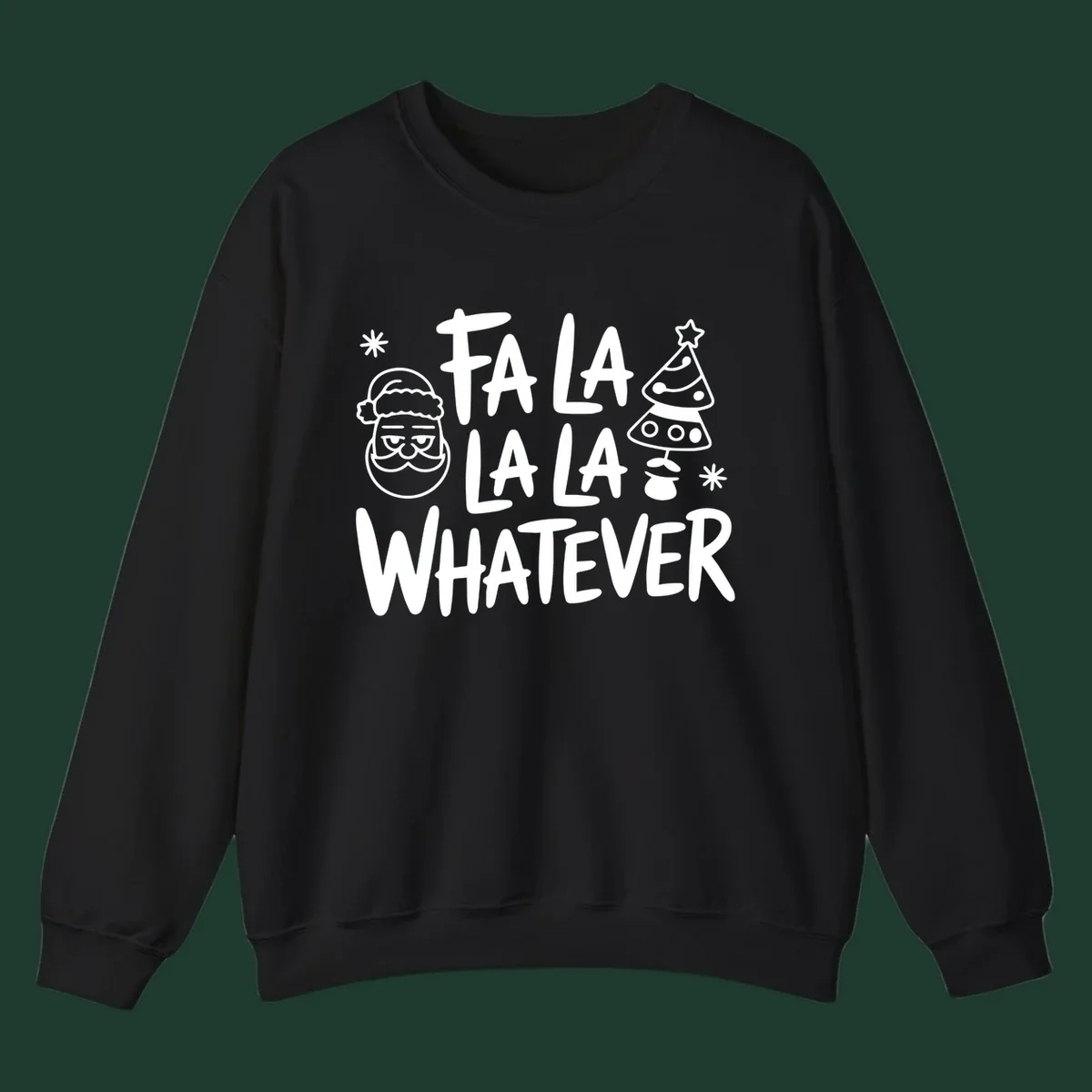 Fa la la whatever christmas graphic with santa and tree.