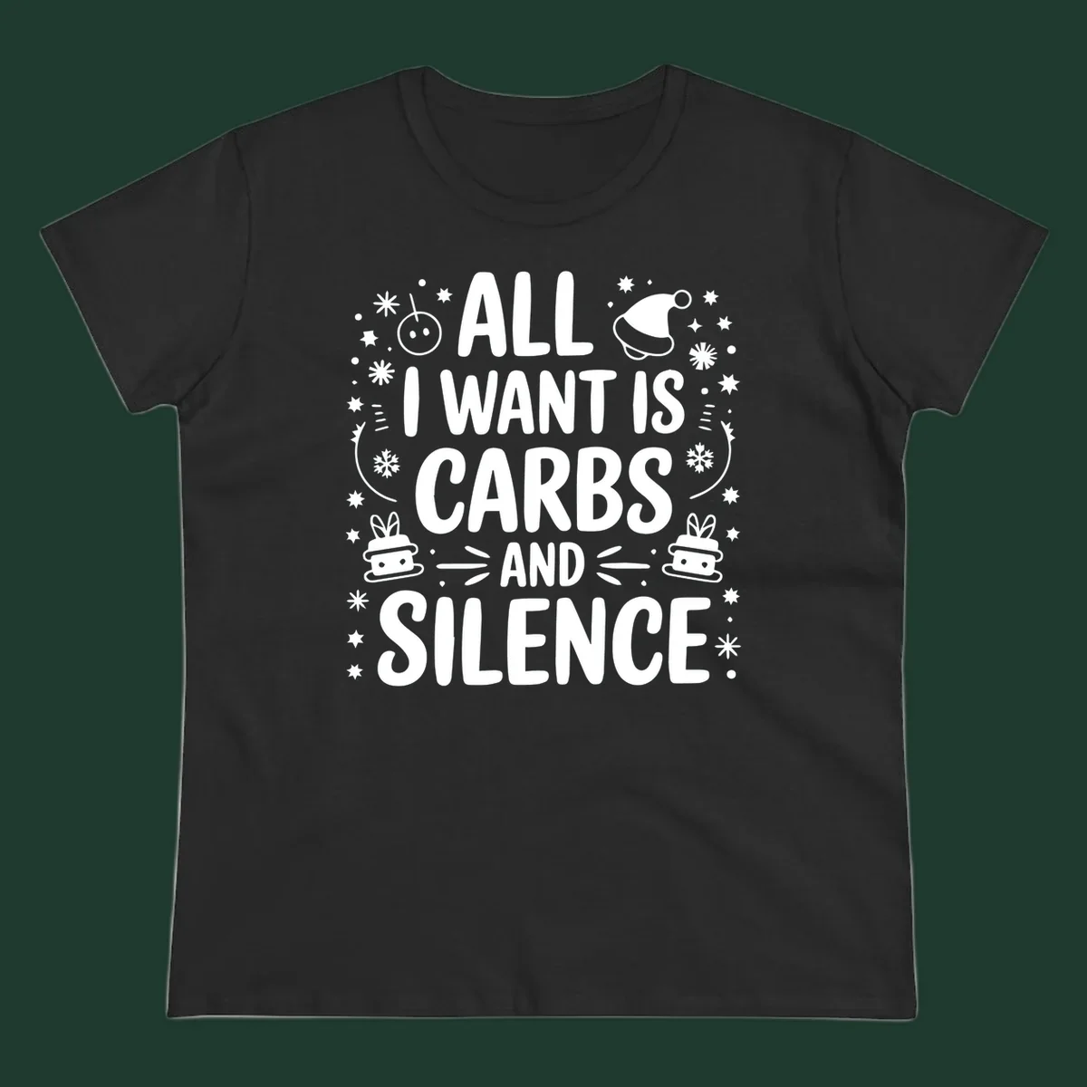 Text design 'All I Want Is Carbs And Silence' with Christmas graphics.