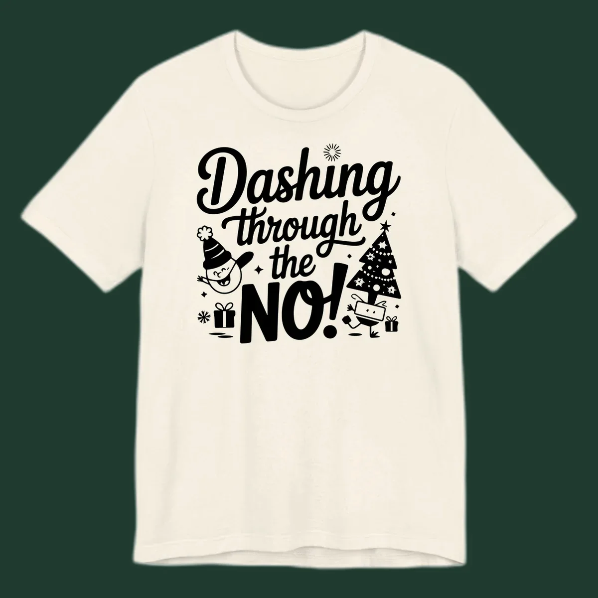 Dashing through the NO! Christmas graphic with text, tree, gifts, and characters.