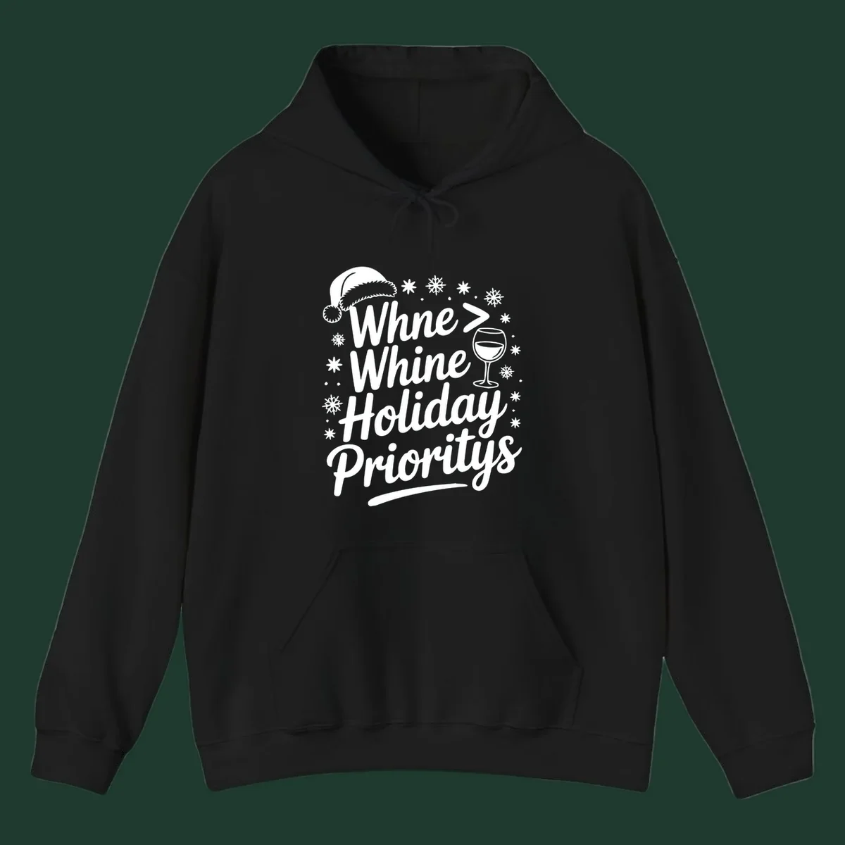 Wine Over Whine Holiday Priorities text with Santa hat, wine glass, and snowflakes.