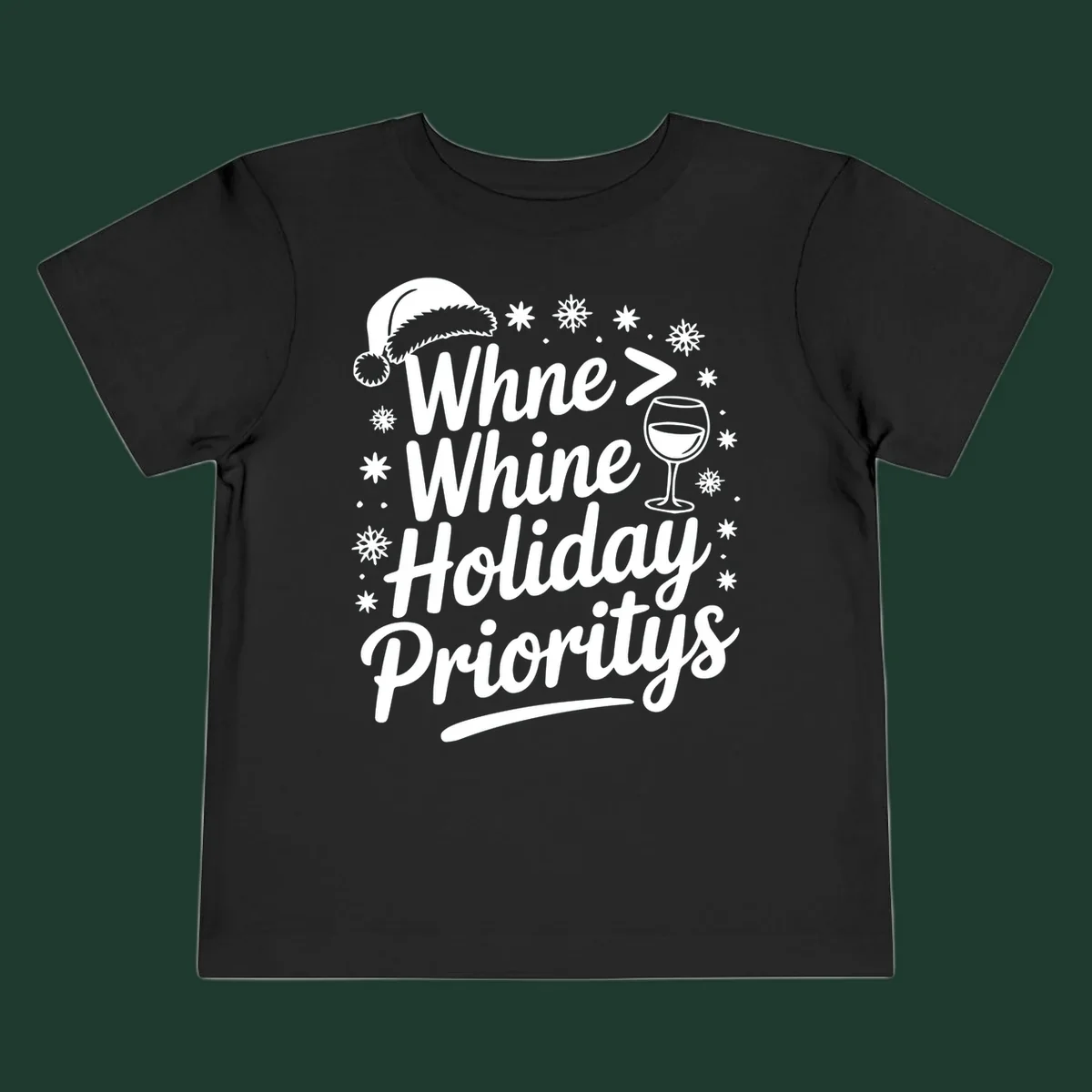 Wine Over Whine Holiday Priorities text with Santa hat, wine glass, and snowflakes.