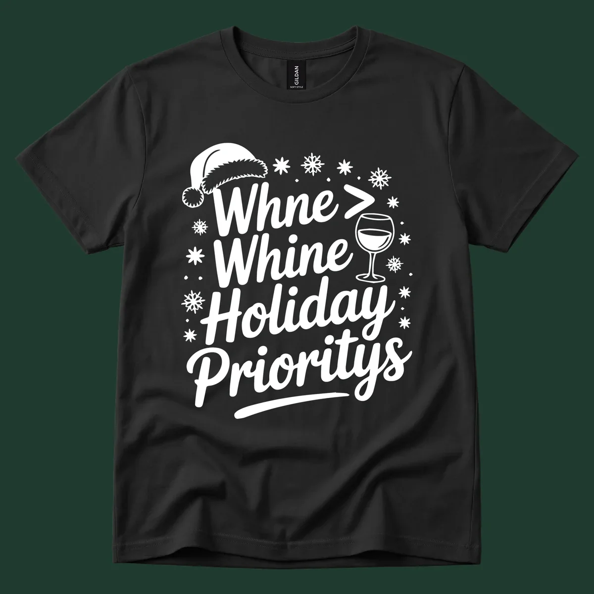 Wine Over Whine Holiday Priorities text with Santa hat, wine glass, and snowflakes.
