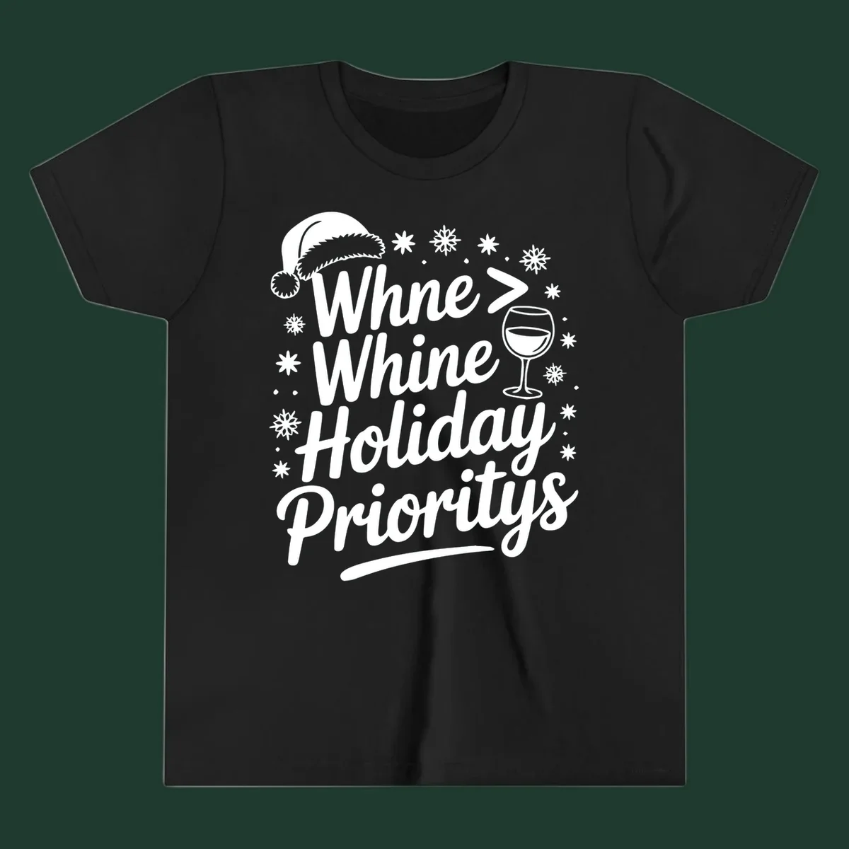 Wine Over Whine Holiday Priorities text with Santa hat, wine glass, and snowflakes.
