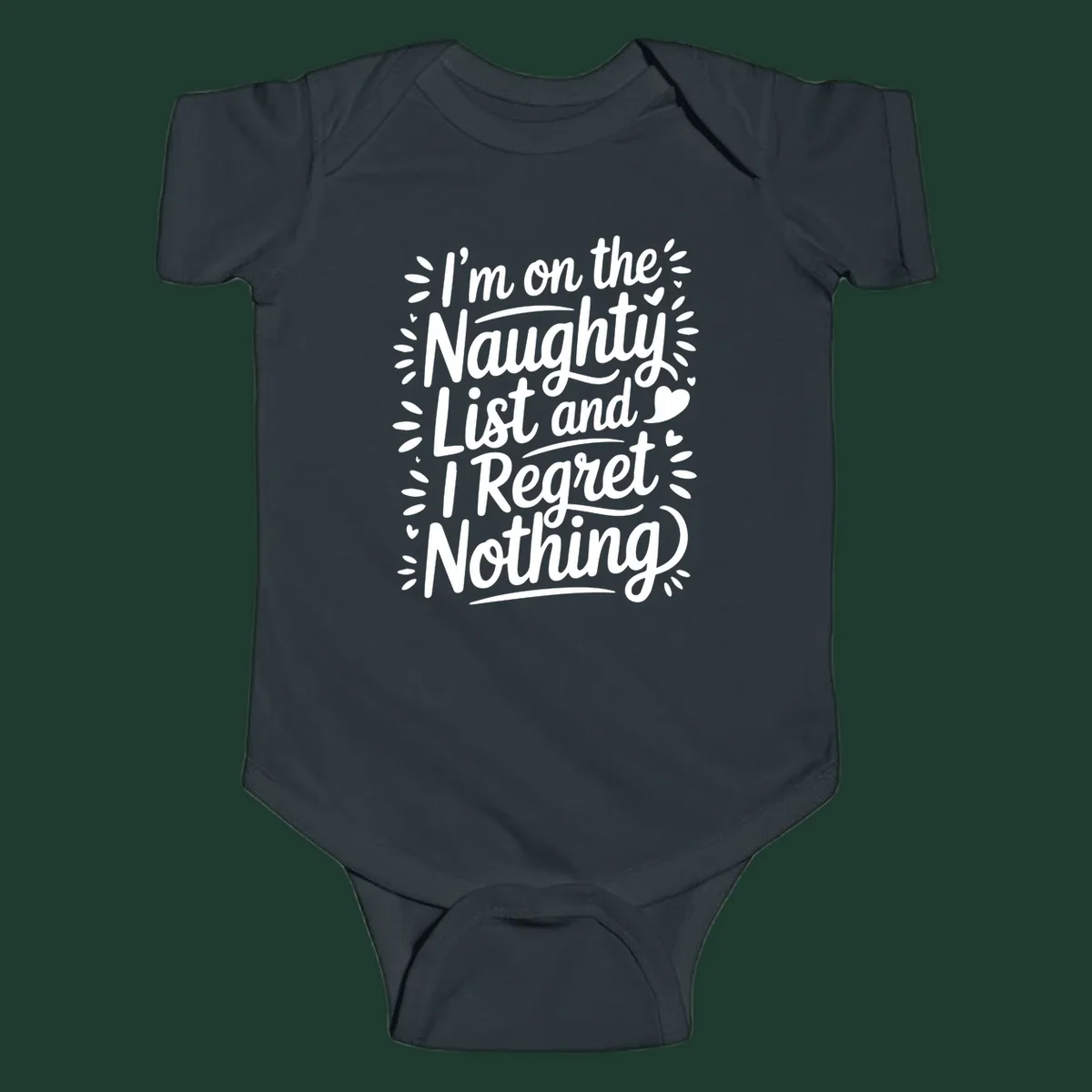 Typography design with the phrase 'I'm on the Naughty List and I Regret Nothing', featuring hand-lettered text and decorative elements.