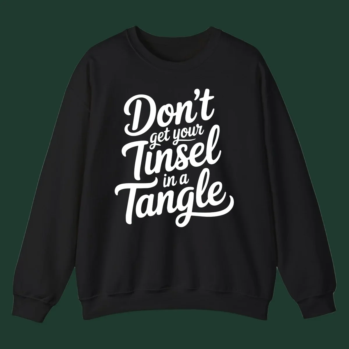 Don't Get Your Tinsel in a Tangle phrase in white script typography.