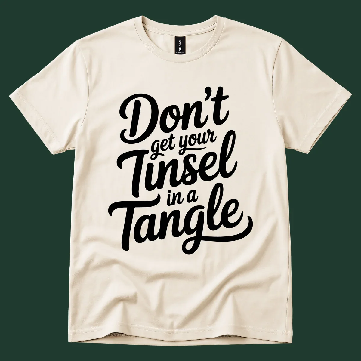 Don't Get Your Tinsel in a Tangle phrase in white script typography.