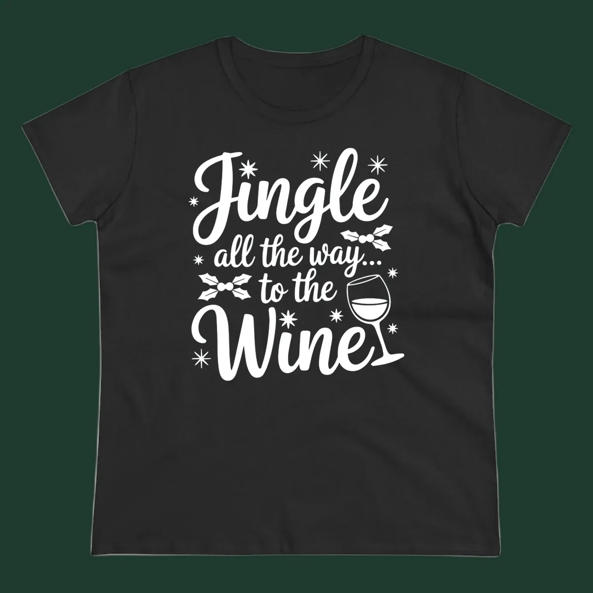 Jingle all the way to the Wines Christmas graphic with wine glass and holly.