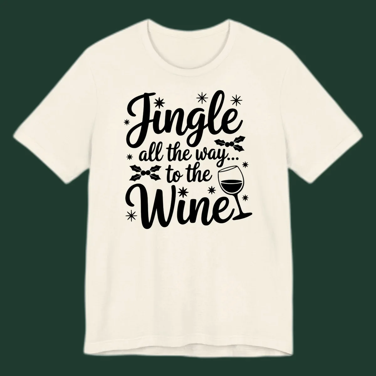 Jingle all the way to the Wines Christmas graphic with wine glass and holly.