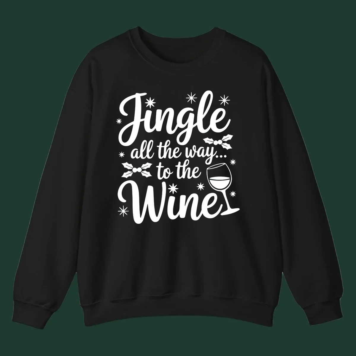 Jingle all the way to the Wines Christmas graphic with wine glass and holly.