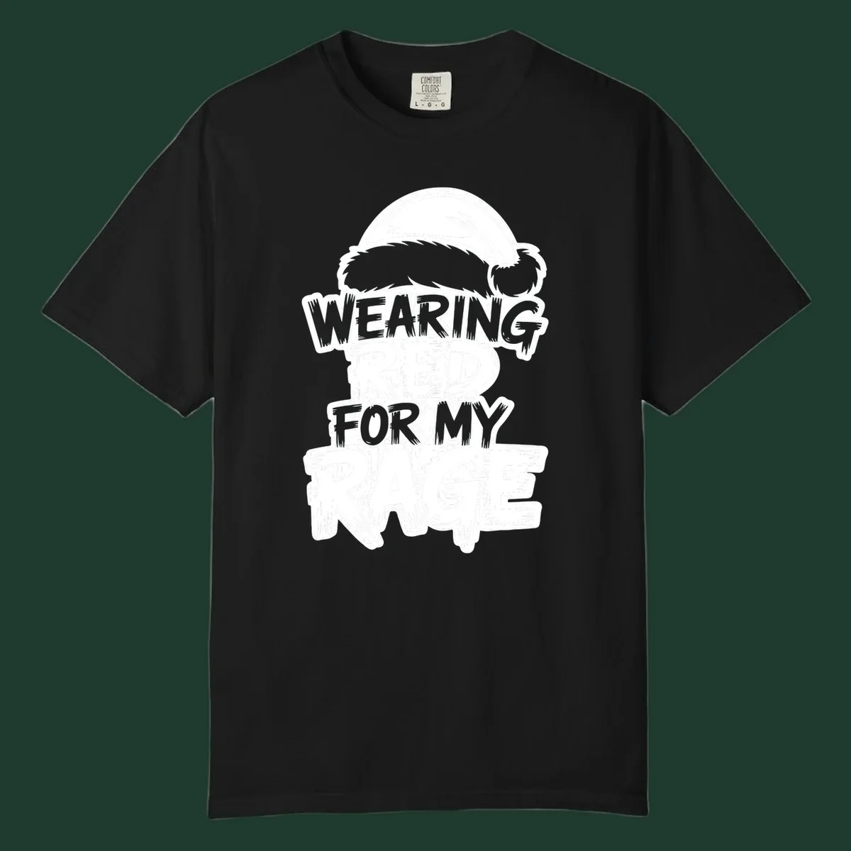 Wearing red for my rage graphic tee with Santa hat and distressed lettering.