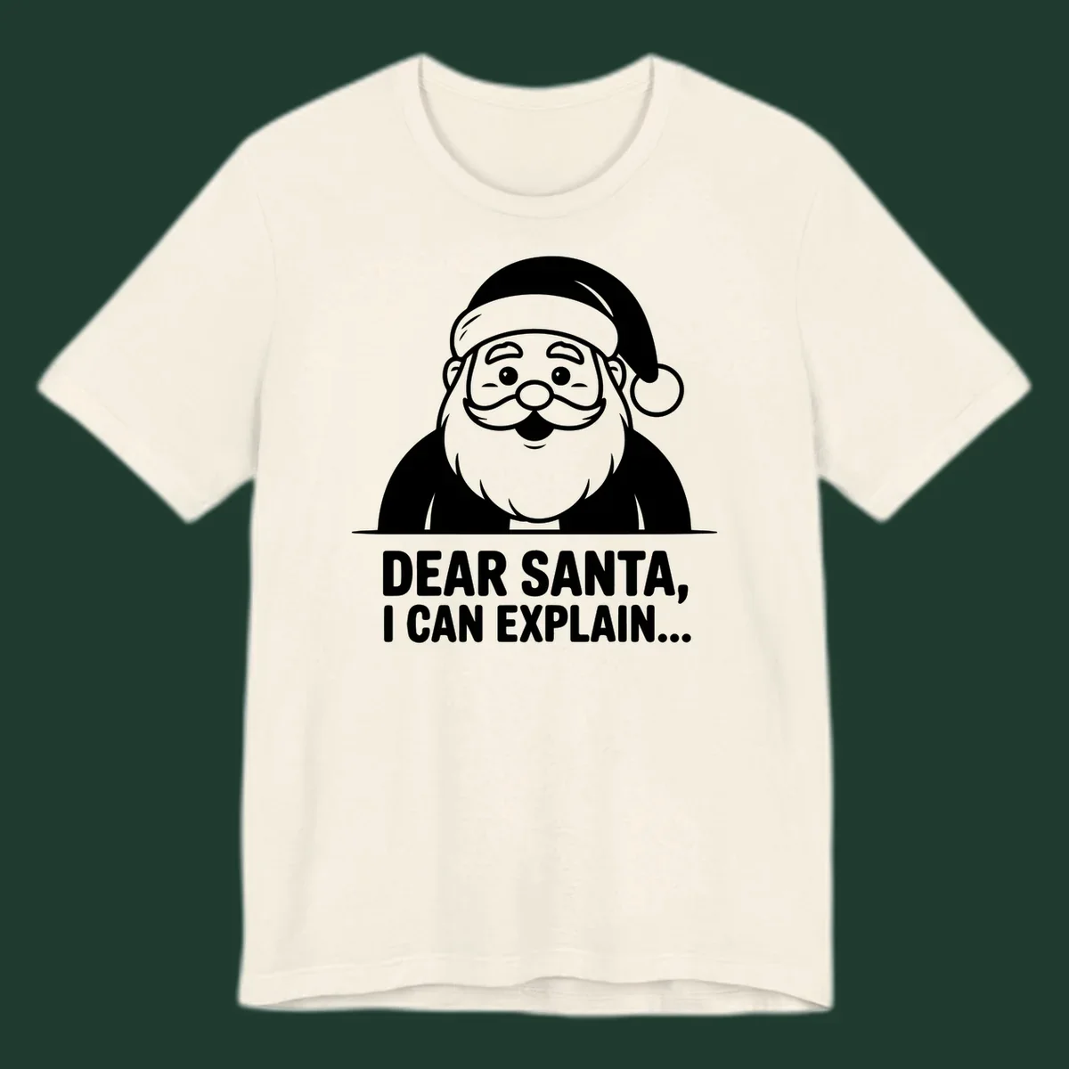Santa Claus illustration with text: Dear Santa, I Can Explain...