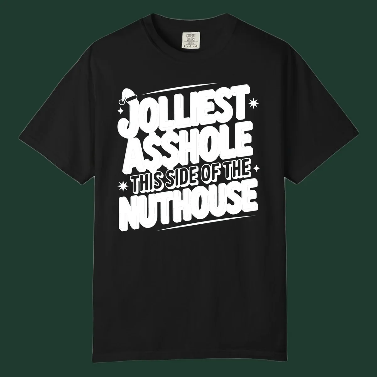 Nuthouse Christmas quote in bold retro typography with a Santa hat and stars.