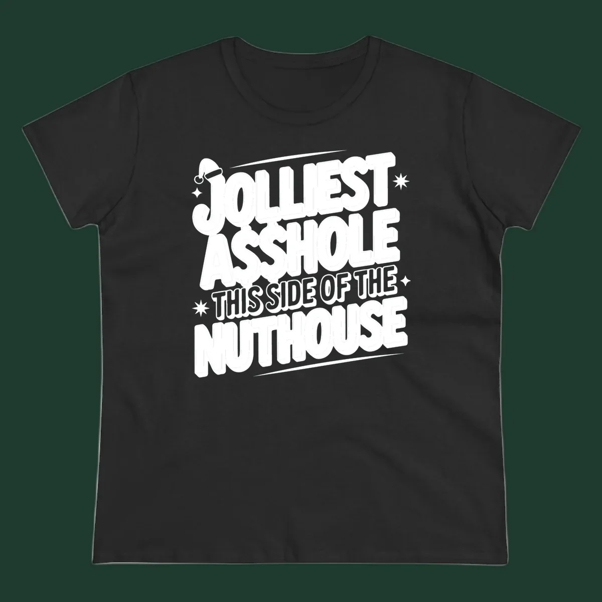 Nuthouse Christmas quote in bold retro typography with a Santa hat and stars.