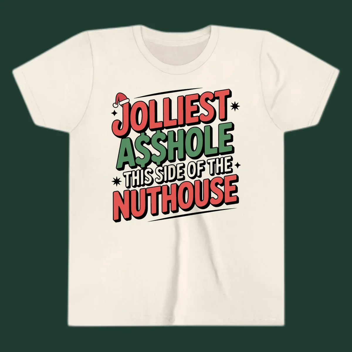 Nuthouse Christmas quote in bold retro typography with a Santa hat and stars.